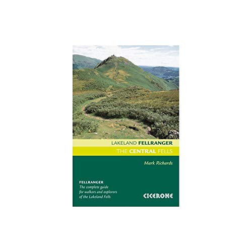 Stock image for The Central Fells: Walking Guide to the Lake District (Lakeland Fellranger) for sale by WorldofBooks