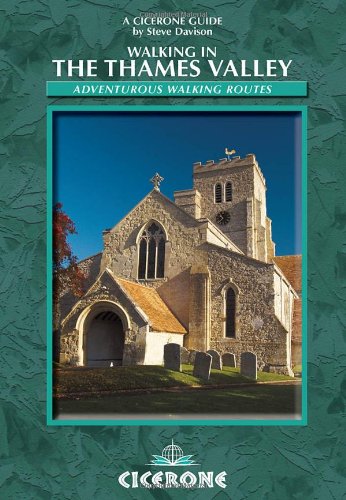 Beispielbild fr Walking in the Thames Valley: 25 Adventurous Walking Routes (Cicerone Guide) (Cicerone guides) zum Verkauf von WorldofBooks