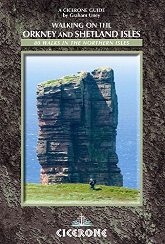 Stock image for Walking on the Orkney and Shetland Isles: 80 Walks in the Northern Isles (Cicerone Guide) for sale by AwesomeBooks