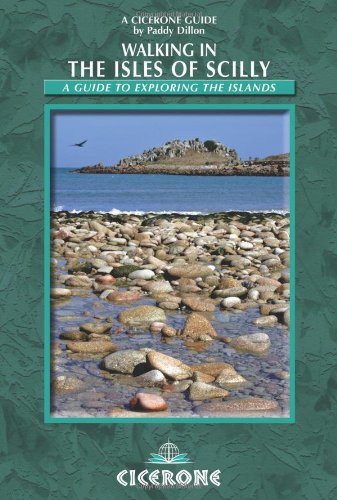 Stock image for Walking in the Isles of Scilly: A Guide to Exploring the Islands (Cicerone Guide) (Cicerone guides) for sale by WorldofBooks