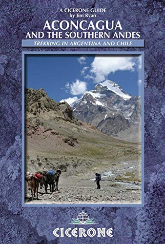 Stock image for Aconcagua and the Southern Andes: Highest Trek in the World (Cicerone Guides) for sale by WorldofBooks
