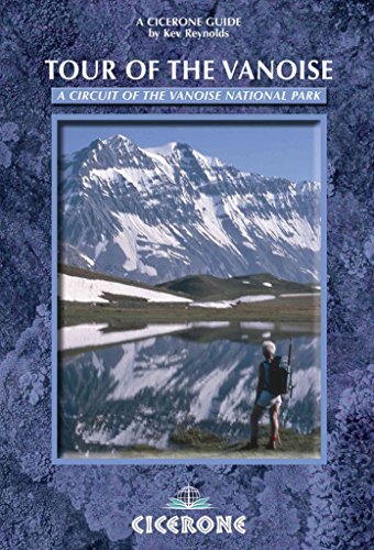 Imagen de archivo de Tour of the Vanoise: A Trekking Circuit of the Vanoise National Park (A Cicerone Guide) a la venta por WorldofBooks