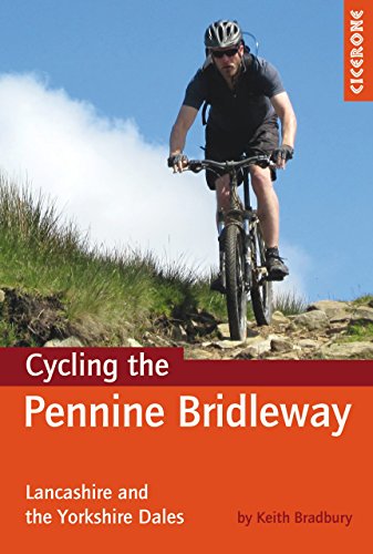 9781852846558: Cycling the Pennine Bridleway: Lancashire and the Yorkshire Dales