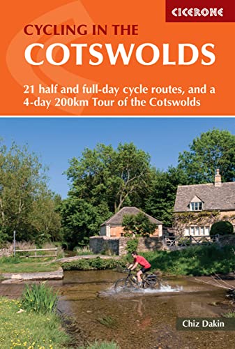 Beispielbild fr Cycling in the Cotswolds: 21 half and full-day cycle routes, and a 4-day 200km Tour of the Cotswolds (Cicerone Guide) zum Verkauf von WorldofBooks