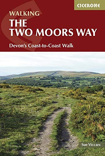 Stock image for The Two Moors Way: Devon's Coast to Coast (Cicerone Walking Guide) for sale by medimops