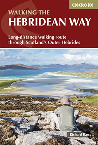 Stock image for The Hebridean Way: Long-distance walking route through Scotland's Outer Hebrides for sale by Front Cover Books