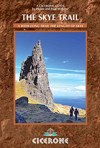 Stock image for Cicerone the Skye Trail: A Week Long Trail the Length of Skye (A Cicerone Guides) for sale by MusicMagpie