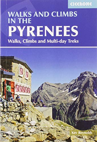 Beispielbild fr Walks and Climbs in the Pyrenees: Walks, Climbs and Multi-Day Tours zum Verkauf von Anybook.com