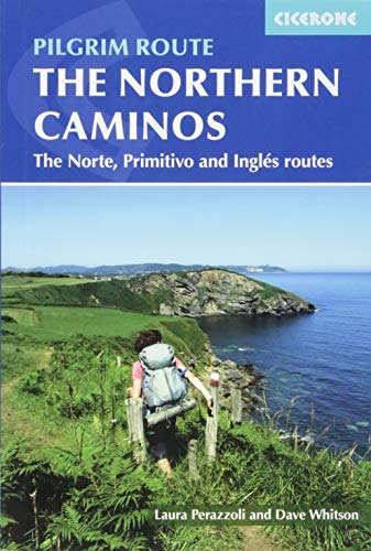 9781852847944: The Northern Caminos. Norte, Primitivo & Ingls. Cicerone Press. (International Walking) [Idioma Ingls]: Norte, Primitivo and Ingles