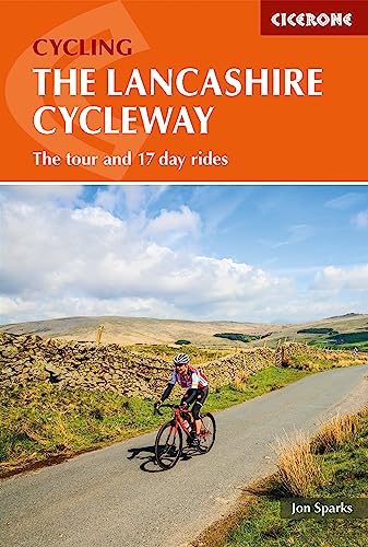 Stock image for The Lancashire Cycleway: The Tour and 17 Day Rides for sale by MusicMagpie