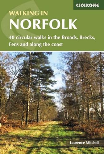 Imagen de archivo de Walking in Norfolk: 40 Circular Walks in the Broads, Brecks, Fens and Along the Coast (British Walking) a la venta por WorldofBooks