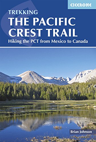 9781852849207: The Pacific Crest Trail: Hiking the PCT from Mexico to Canada