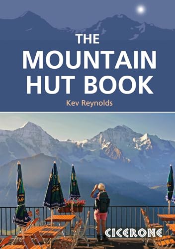 Beispielbild fr The Mountain Hut Book (Mountain Literature) zum Verkauf von WorldofBooks