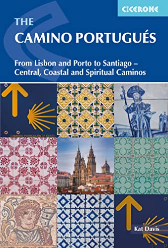Beispielbild fr The Camino Portugues: From Lisbon and Porto to Santiago - Central, Coastal and Spiritual caminos (International Walking) zum Verkauf von WorldofBooks