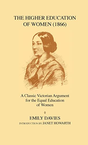 Beispielbild fr The Higher Education of Women, 1866 zum Verkauf von Anybook.com