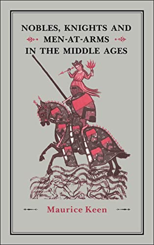 9781852850876: Nobles, Knights and Men-at-Arms in the Middle Ages