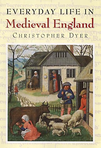 Beispielbild fr Everyday Life in Medieval England zum Verkauf von Anybook.com