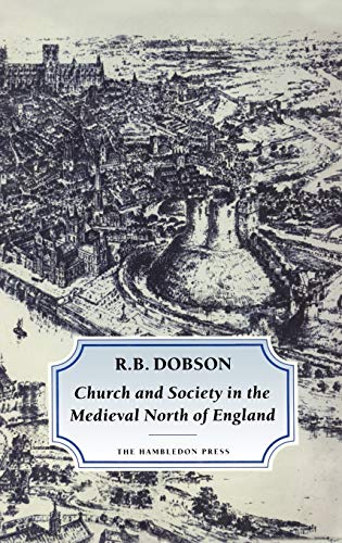 9781852851200: Church and Society in the Medieval North of England