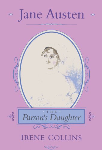 9781852851729: Jane Austen: The Parson's Daughter