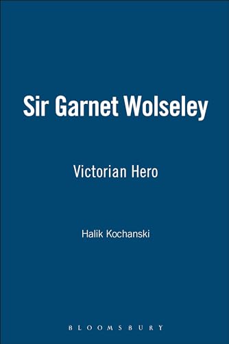 Stock image for Sir Garnet Wolseley: Victorian Hero for sale by Baltimore's Best Books