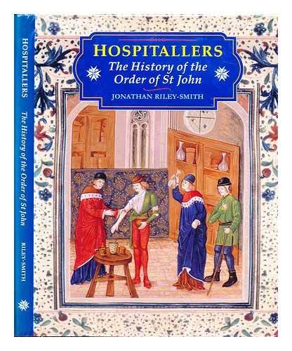 9781852851965: Hospitallers: The History of the Order of St.John (Crusader Worlds)