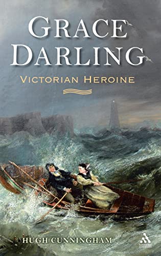 Imagen de archivo de Grace Darling : Victorian Heroine a la venta por Amazing Book Company