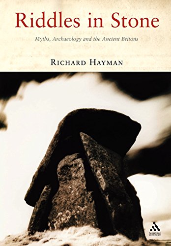 Beispielbild fr Riddles in Stone: Myths, Archaeology And the Ancient Britons zum Verkauf von Powell's Bookstores Chicago, ABAA