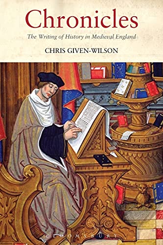 Beispielbild fr Chronicles: The Writing of History in Medieval England zum Verkauf von WorldofBooks