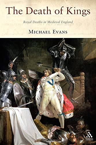 Stock image for The Death of Kings: Royal Deaths in Medieval England for sale by Chiron Media