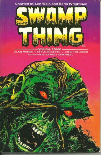 Swamp Thing: Bk. 3 (9781852860073) by Alan Moore; Steve Bissette; John Totleben