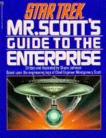 Beispielbild fr Star Trek: Mr Scott's Guide to the Enterprise zum Verkauf von WorldofBooks