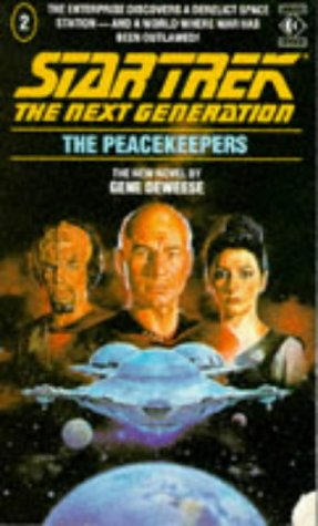 Stock image for The Peace Keepers (Star Trek: The Next Generation) for sale by WorldofBooks