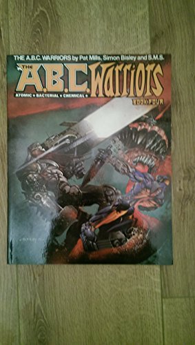 ABC Warriors: Bk. 4 (Best of 2000 A.D.) (9781852860868) by Pat Mills