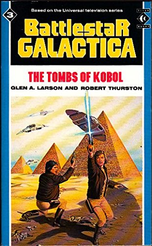 Beispielbild fr Battlestar Galactica, 3 The Tombs of Kobol. zum Verkauf von WorldofBooks