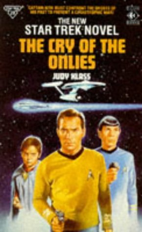 Beispielbild für Cry of the Onlies (Star Trek) by Klass, Judy zum Verkauf von Hippo Books