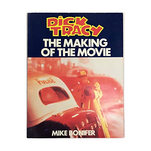 9781852862978: "Dick Tracy": The Making of the Movie