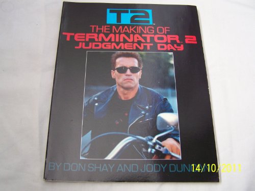 T2 THE MAKING OF TERMINATOR 2: JUDGEMENT DAY