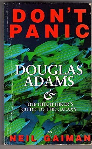9781852864118: Don't Panic: Douglas Adams and the "Hitch-hiker's Guide to the Galaxy"