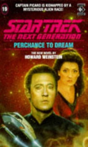 Beispielbild fr Perchance to Dream (Star Trek: The Next Generation) zum Verkauf von WorldofBooks