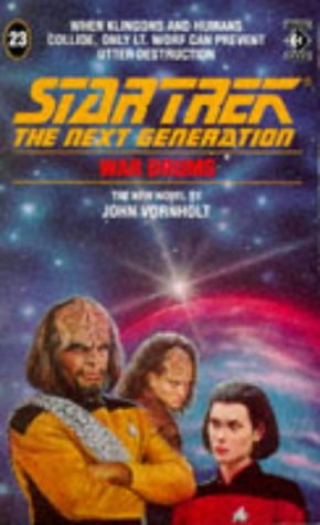 Stock image for War Drums (Star Trek The Next Generation, No 23) for sale by Hawking Books