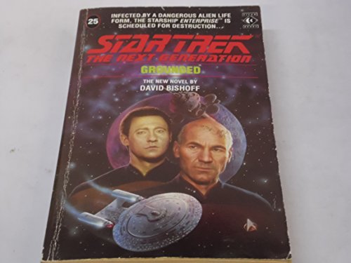 Stock image for Grounded: No. 25 (Star Trek: The Next Generation) for sale by WorldofBooks