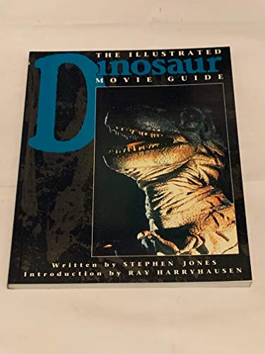 Stock image for The Illustrated Dinosaur Movie Guide for sale by Aladdin Books
