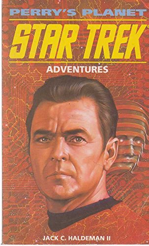 Star Trek Adventures 04: Perry's Planet (Star Trek Adventures) (9781852865092) by Jack C. Haldeman II