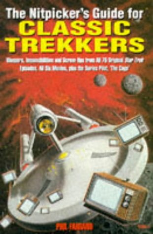 Imagen de archivo de The Nitpicker's Guide for Classic Trekkers (Star Trek) a la venta por WorldofBooks
