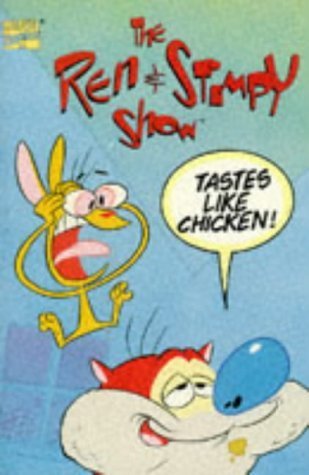 Stock image for Ren and Stimpy: Tastes Like Chicken for sale by WorldofBooks