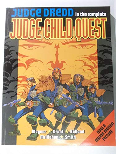 Judge Dredd: The Complete Judge Dredd Child Quest (Judge Dredd) (9781852866228) by Wagner, John; Grant, Alan