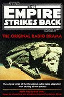 Imagen de archivo de '''EMPIRE STRIKES BACK'': THE ORIGINAL RADIO DRAMA (STAR WARS - THE ORIGINAL RADIO DRAMA)' a la venta por MusicMagpie