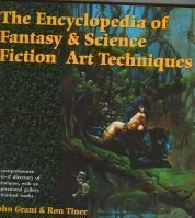 Beispielbild fr The Encyclopedia of Fantasy and Science Fiction Art Techniques zum Verkauf von AwesomeBooks