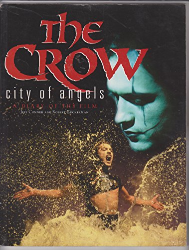 9781852867539: THE CROW City of Angels - A Diary of the Film