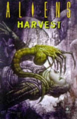 Aliens: Harvest (Aliens) (9781852868383) by Jerry Prosser